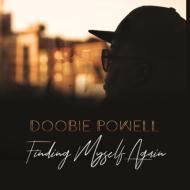 Doobie Powell/Finding Myself Again