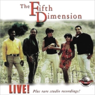 Fifth Dimension/Live! Plus Rare Studio Recordings!