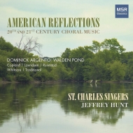羧ʥ˥Х/American Reflections-20th  21st Century Choral Music J. hunt / St Charles Singers