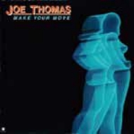 Joe Thomas/Make Your Move (Rmt)(Ltd)