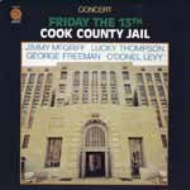 Jimmy Mcgriff / Lucky Thompson/Concert Friday The 13th Cook County Jail (Rmt)(Ltd)