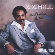 Zz Hill/Rhythm  Blues (Ltd)