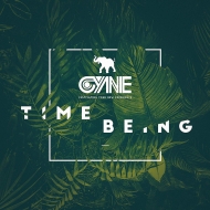 Cyne/Time Being