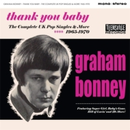 Graham Bonney/Thank You Baby (The Complete Uk Pop Singles ＆ More 1965-1970)
