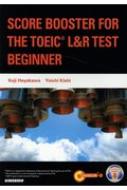 /Score Booster For The Toeic L  R Test Beg ٥toeic(R) L  Rƥȼ