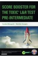 ¸ͥ/Score Booster For The Toeic L  R Test Pre ٥toeic(R) L  Rƥȼ