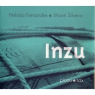 Heloisa Fernandes / Mane Silveira/Inzu Piano  Sax