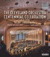 クリーヴランド管弦楽団創立100周年記念コンサート　フランツ・ヴェルザー＝メスト、ラン・ラン