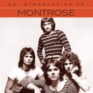 Montrose/An Introduction To