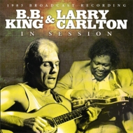 Bb King / Larry Carlton/In Session