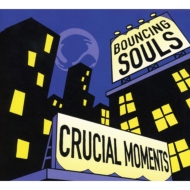 Bouncing Souls/Crucial Moments