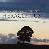 Tenor Collection/Heracleitus-gurney Warlock Butterworth： C. daniels(T) M. dussek(P) Bridge Sq