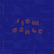 Vol.1: Slow Dance X[E_X X[_X
