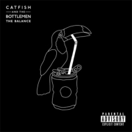 Catfish  The Bottlemen/Balance
