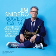 Jim Snidero/Waves Of Calm