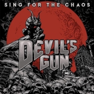 Devil's Gun (Rock)/Sing For The Chaos