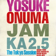¤褦/Jam Ka 2.5 The Tokyo Session