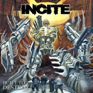 Incite/Built To Destroy (Ltd)