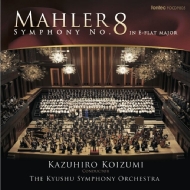 Symphony No.8 : Kazuhiro Koizumi / Kyushu Symphony Orchestra