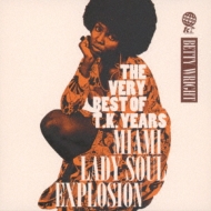 Very Best Of T.k.Years -miami Lady Soul Explosion