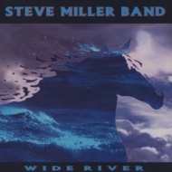 Steve Miller Band/Wide River (Ltd)