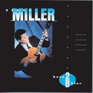 Steve Miller Band/Born 2 B Blue (Ltd)