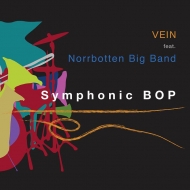 Vein (Jazz) / Norrbotten Big Bnad/Symphonic Bop