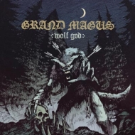 Grand Magus/Wolf God