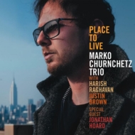 Marko Churnchetz/Place To Live