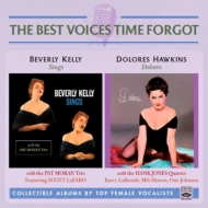 Beverly Kelly / Dolores Hawkins/Beverly Kelly Sings / Dolores