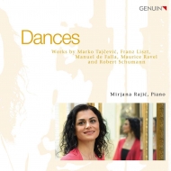 ピアノ作品集/Mirjana Rajic： Dances-tajcevic Liszt Falla Ravel Schumann