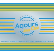 uCu!TVC!! Aqours CLUB CD SET 2019 PLATINUM EDITION y񐶎YՁz