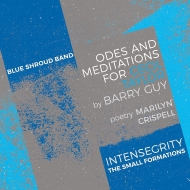 Barry Guy / Blue Shroud Band/Odes And Meditations For Cecil Taylor