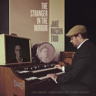 Jake Mason/The Stranger In The Mirror