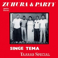 Zuhura And Party/Singe Tema Taarab Special