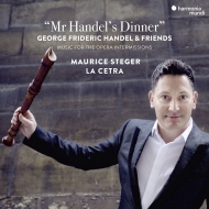 　オムニバス（リコーダー）/Mr Handel's Dinner-handel ＆ Friends： Steger(Rec) La Cetra
