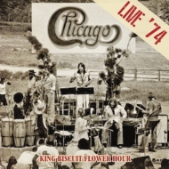Chicago/Live '74 King Biscuit Fower Hour (Ltd)