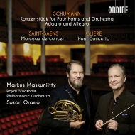 Horn Concertos-schumann, Saint-saens, Gliere: Maskuniitty(Hr)Oramo / Royal Stockholm Po Etc