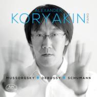 ピアノ作品集/Alexander Koryakin： Mussorgsky： Pictures At An Exhibition Debussy Schumann