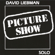 David Liebman/Picture Show (Rmt)(Ltd)