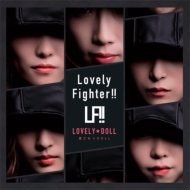 DOLL/Lovery Fighter!!