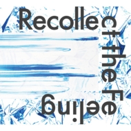 in the blue shirt/Recollect The Feeling (Digi)