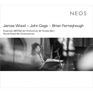 Contemporary Music Classical/James Wood John Cage Ferneyhough： Dohms / Ensemble Vertigo Etc