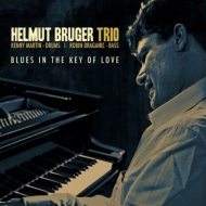 Helmut Bruger/Blues In The Key Of Love