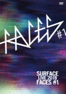SURFACE LIVE 2018 [FACES #1]