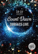 SURFACE/Surface Live 2018 Faces #2 -countdown-