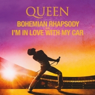 Bohemian Rhapsody / I'm In Love With My Cary2019 RECORD STORE DAY Ձz(7C`AiOVO)