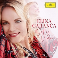 Sol y Vida : Elina Garanca(Ms)Chichon / Gran Canaria Philharmonic, Gallardo Del Rey(G)