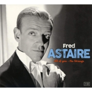 Fred Astaire/All Of You  No Strings
