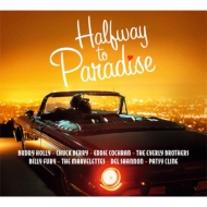 Halfway To Paradise ̃p_CX`|bvX̋ɂ̃}`bN qbgȏW (3CD)